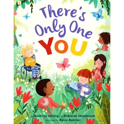 There's Only One You