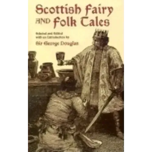 Scottish Fairy and Folk Tales