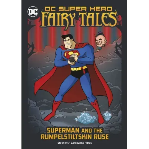 Superman and the Rumpelstiltskin Ruse