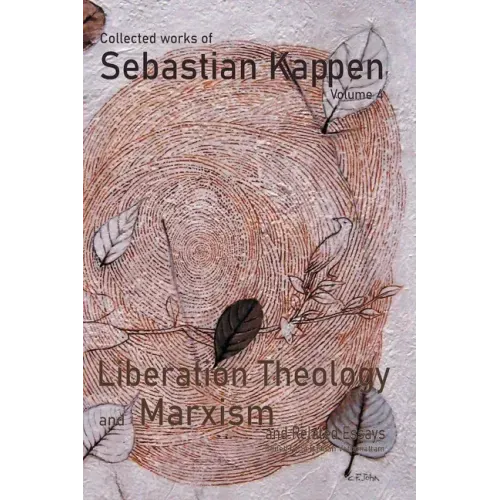 Collected Works of Sebastian Kappen Volume IV