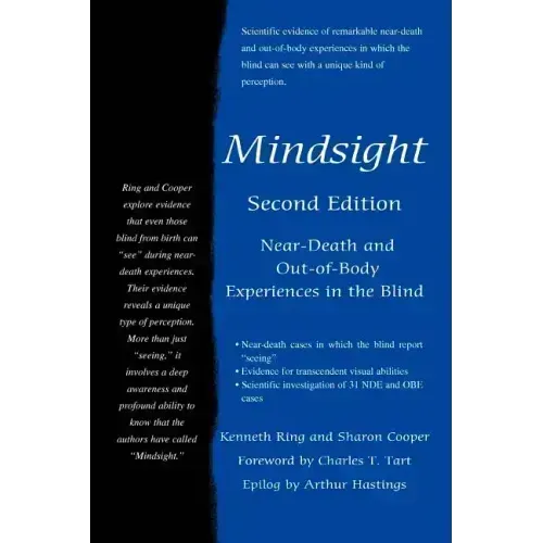 Mindsight: Near-Death and Out-of-Body Experiences in the Blind