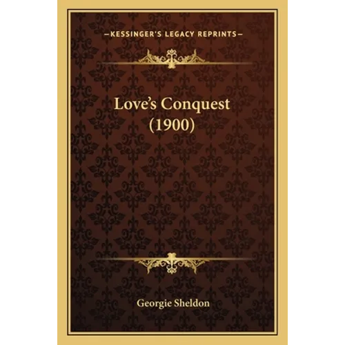 Love's Conquest (1900)