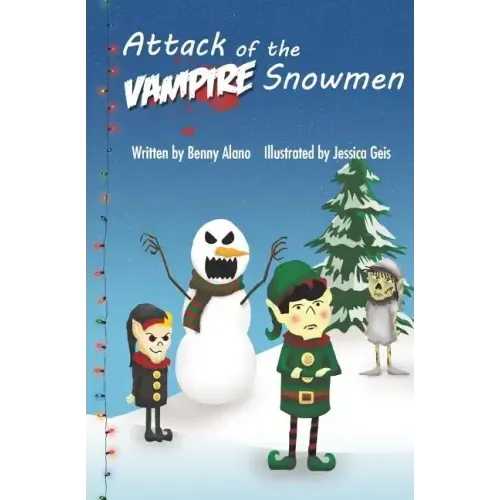 Attack of the Vampire Snowmen