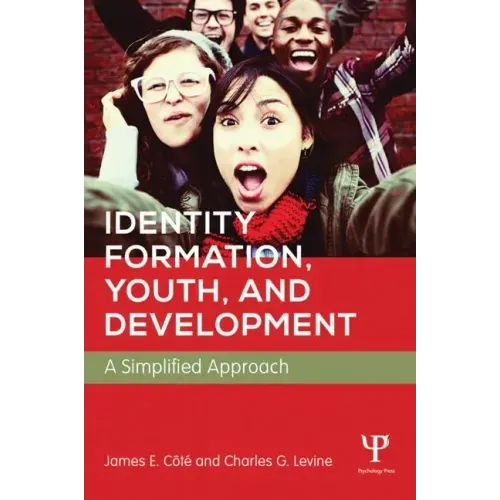 Identity Formation, Youth, and Development: A Simplified Approach