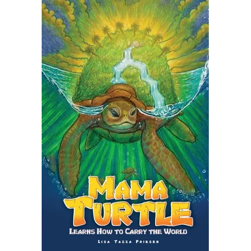 Mama Turtle Learns How to Carry the World