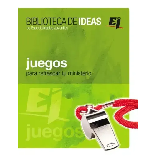 Juegos: Biblioteca de Ideas: Para Refrescar Tu Ministerio
