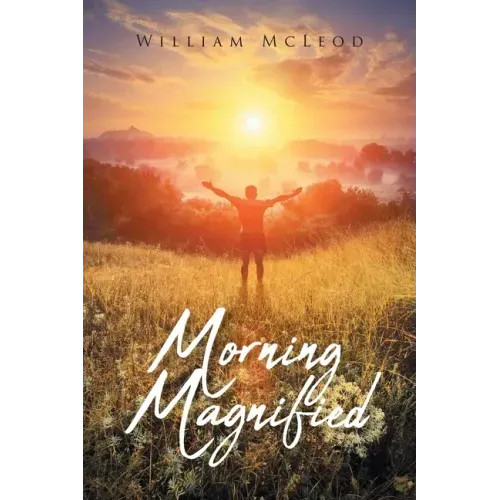 Morning Magnified