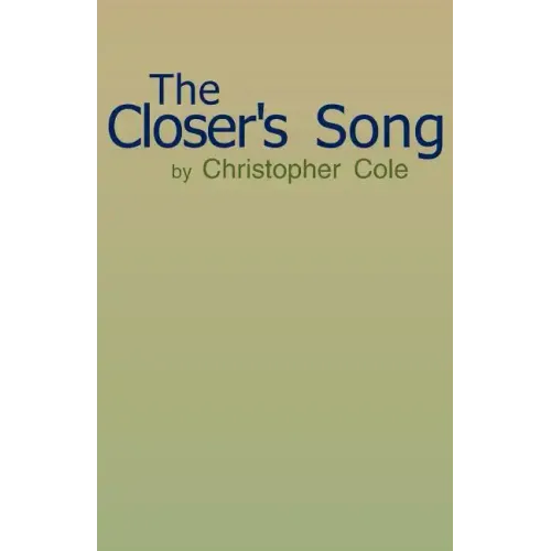The Closer's Song