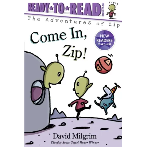 Come In, Zip!: Ready-To-Read Ready-To-Go!