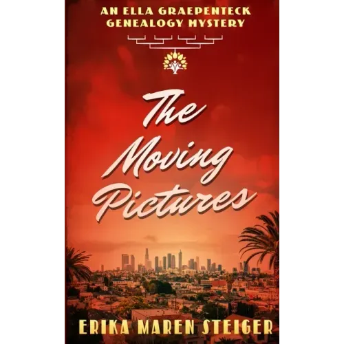 The Moving Pictures: An Ella Graepenteck Genealogy Mystery
