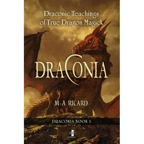 Draconia: Draconic Teachings of True Dragon Magick