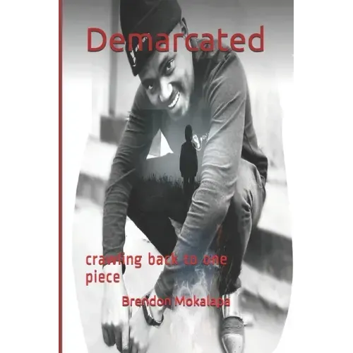 Demarcated: crawling back to one piece