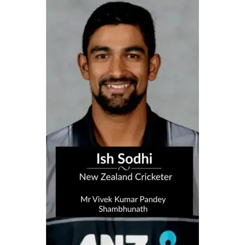 Ish Sodhi: New Zealand Cricketer