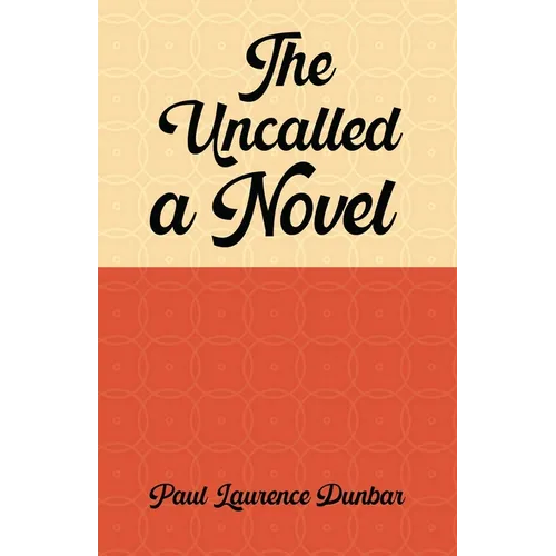The uncalled A novel