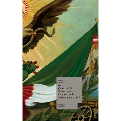 Constitución federal de los Estados Unidos Mexicanos de 1824