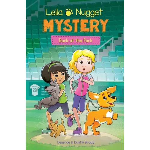 Leila & Nugget Mystery: Bark at the Park Volume 3
