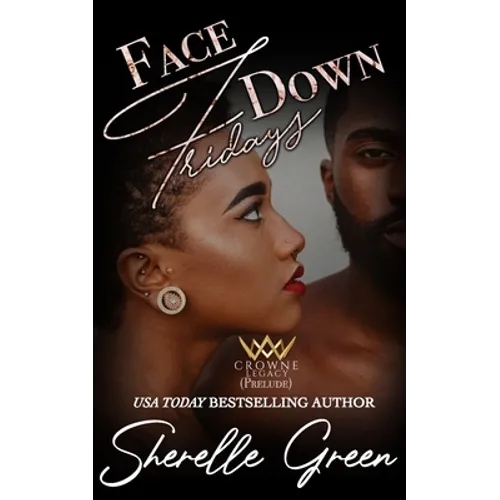 Face Down Fridays: Prelude