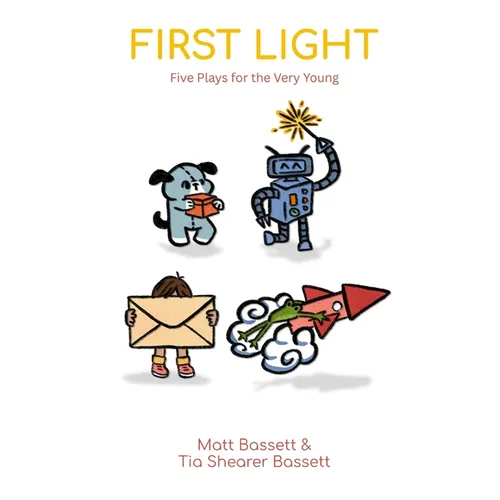 First Light: Five Plays for the Very Young