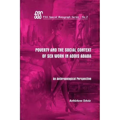 Poverty and the Social Context of Sex Wo