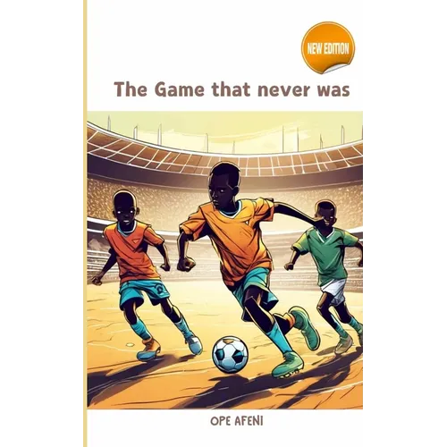 The Game that never was