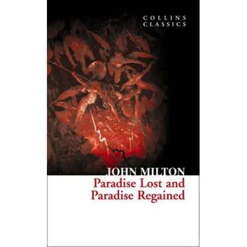 Paradise Lost and Paradise Regained