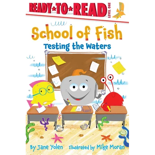 Testing the Waters: Ready-To-Read Level 1