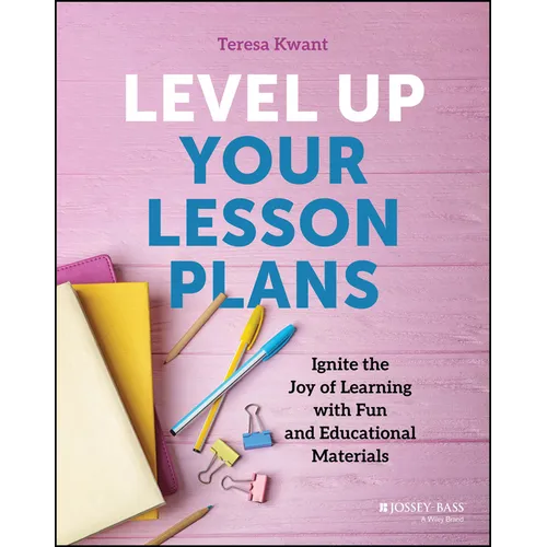 Level Up Your Lesson Plans: Ignite the Joy of Learning with Fun and Educational Materials