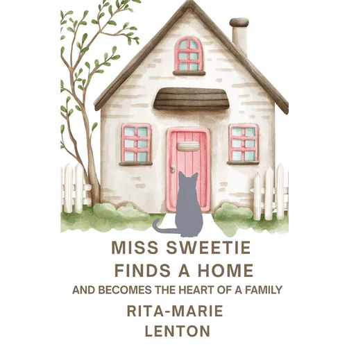 Miss Sweetie Finds a Home and becomes the heart of a family