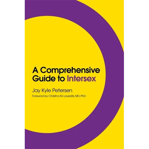 A Comprehensive Guide to Intersex