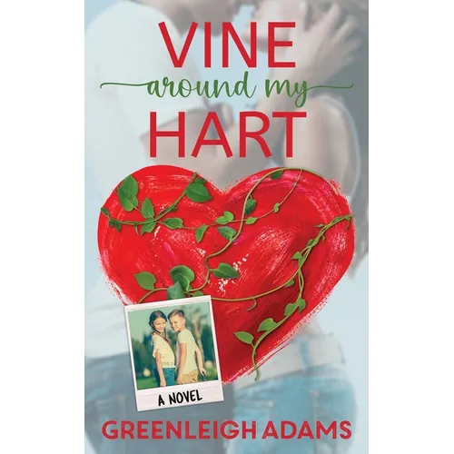 Vine Around my Hart