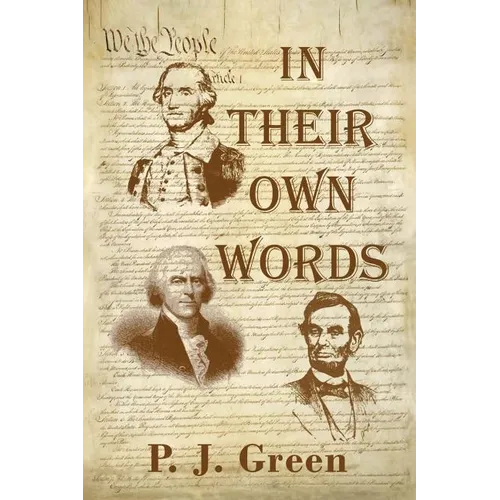 In Their Own Words