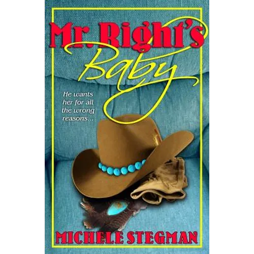 Mr. Right's Baby