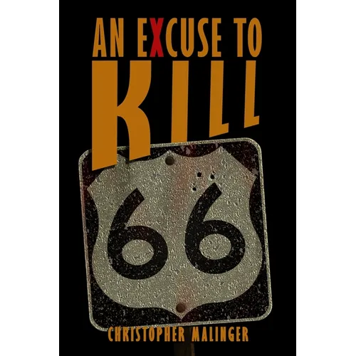 An Excuse to Kill