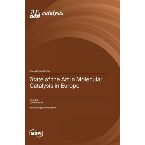 State of the Art in Molecular Catalysis in Europe