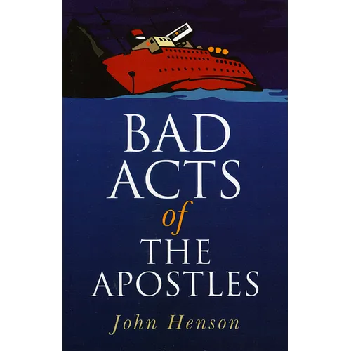 Bad Acts of the Apostles