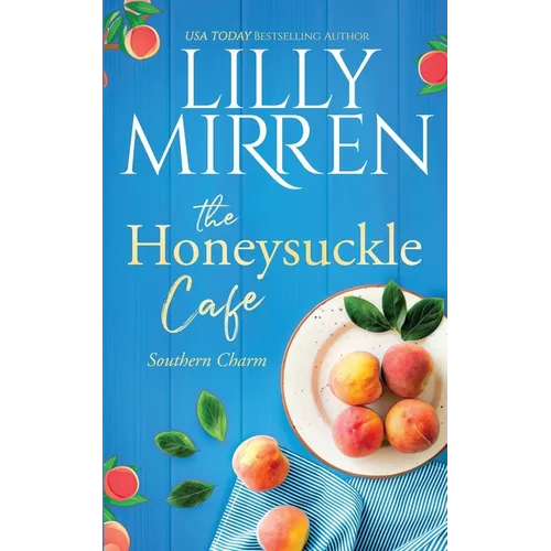 The Honeysuckle Cafe