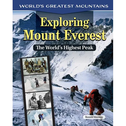 Exploring Mount Everest: The World's Highest Peak