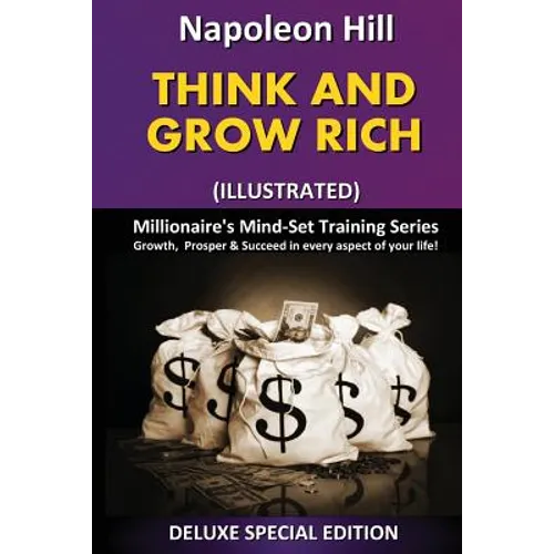 Think and Grow Rich (Illustrated): Millionaire's Mind Set Training Series