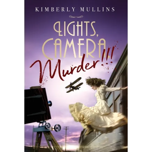 Lights, Camera, Murder!!!