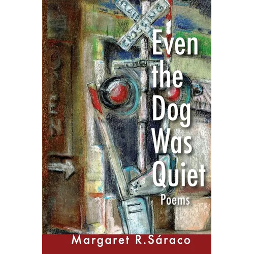 Even the Dog Was Quiet