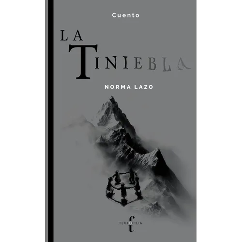 La tiniebla / The Gloom