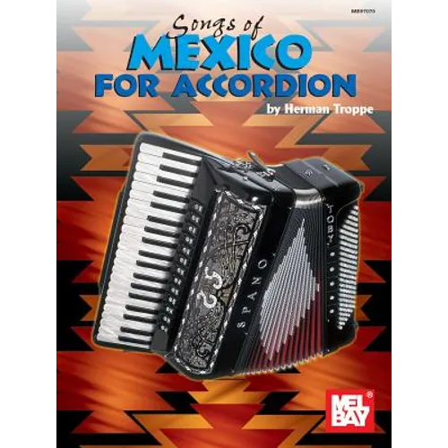 Songs of Mexico for Accordion