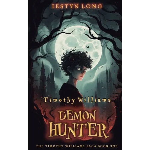 Timothy Williams: Demon Hunter