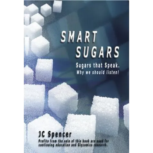 Smart Sugars