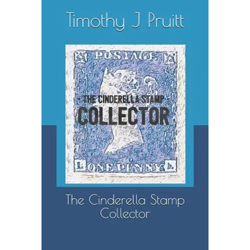 The Cinderella Stamp Collector