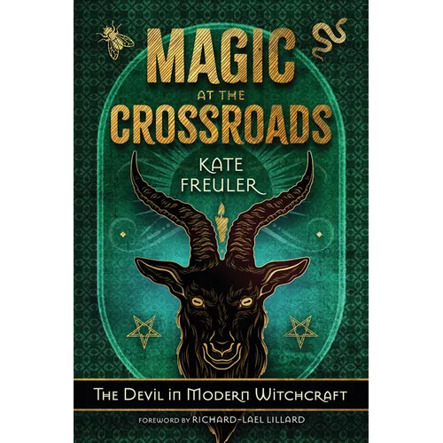 Magic at the Crossroads: The Devil in Modern Witchcraft