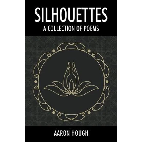 Silhouettes: A Collection of Poems