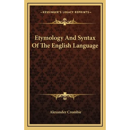 Etymology And Syntax Of The English Language