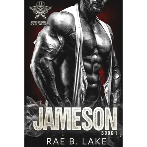 Jameson: A Wings Of Diablo MC Novel: New Orleans Chapter