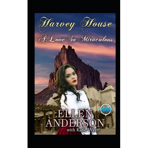 A love so Miraculous: Historical Western Romance